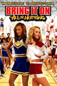 Bring It On: All or Nothing (2006)