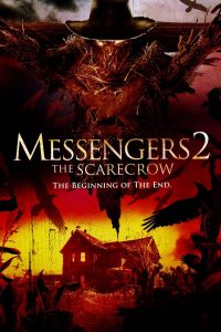 Messengers 2: The Scarecrow (2009)