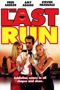 The Last Run (2004)