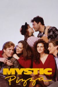 Mystic Pizza (1988)