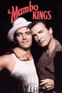 The Mambo Kings (1992)