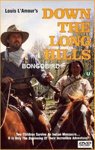 Louis L'Amour's Down the Long Hills