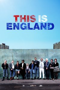 This Is England (2006)