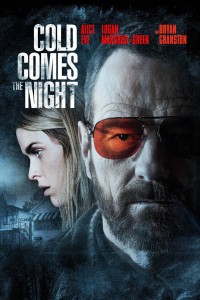 Cold Comes the Night (2013)